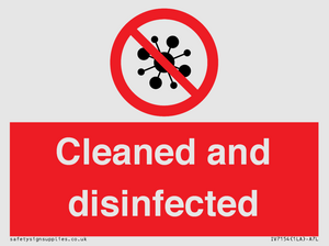 Cleaned and disinfected